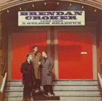 Brendan Croker And The 5 O'Clock Shadows