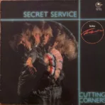 Secret Service – Cutting Corners