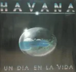 Havana – Un Día En La Vida