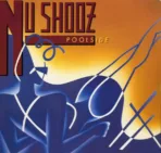 Nu Shooz – Poolside