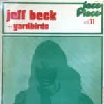 Jeff Beck + Yardbirds – Faces And Places Vol.11