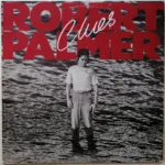 Robert Palmer – Clues