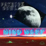 Patrick Cowley – Mind Warp