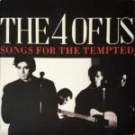 The 4 Of Us – Songs For The Tempted