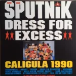 Sigue Sigue Sputnik – Dress For Excess