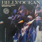 Billy Ocean – Love Really Hurts Without You
