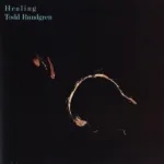 Todd Rundgren – Healing